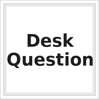 Desk Question