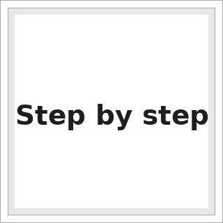 Step by step